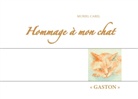 Muriel Carel, Books On Demand - Hommage à mon chat