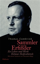 Thomas Combrink, Alexander Kluge - Sammler und Erfinder