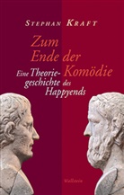 Stephan Kraft, Stephan (Prof. Dr.) Kraft - Zum Ende der Komödie