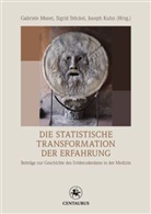 Josef Kuhn, Gabriele Moser, Sigrid Stöckel - Die statistische Transformation der Erfahrung