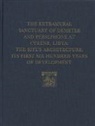 Donald White, Donald White - The Extramural Sanctuary of Demeter and Persepho – The Site`s Architecture, Its First Six Hundred Years of Development