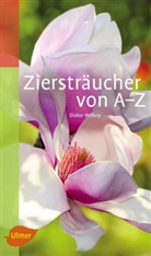 Didier Willery - Ziersträucher von A-Z