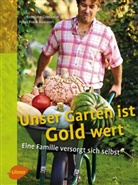 Franck Boucourt, Rodolphe Grosléziat, Franck Boucourt, Frank Boucourt, Rodolphe Boucourt - Unser Garten ist Gold wert