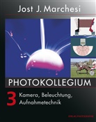 Jost J Marchesi, Jost J. Marchesi - PHOTOKOLLEGIUM 3. Bd.3