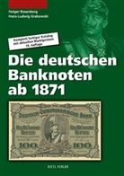 Hans-Ludwig Grabowski, Holger Grabowski, Holger Rosenberg - Die deutschen Banknoten ab 1871