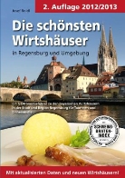 Josef Roidl - Die schönsten Wirtshäuser in Regensburg und Umgebung