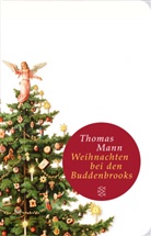 Thomas Mann - Weihnachten bei den Buddenbrooks