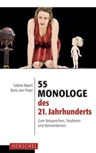 Sabin Bayerl, Sabine Bayerl, Boris von Poser, von Poser, von Poser - 55 Monologe des 21. Jahrhunderts
