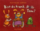 Matthias Sodtke - Nulli und Priesemut - Bd. 17: Bist du krank, Rolli-Tom?