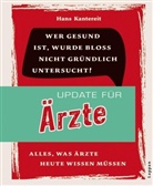 Hans Kantereit, Nicolas Mahler - Update für Ärzte - Alles, was Ärzte heute wissen müssen