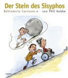 Phil Hubbe - Der Stein des Sisyphos