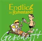 Michael Kernbach, Miguel Fernandez - Geschafft! Endlich Ruhestand!