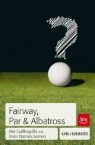 Karl Hubmayer - Fairway, Par & Albatross