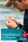 Hans Eiber - Angelknoten - schnell & sicher
