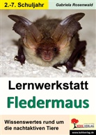 Gabriela Rosenwald - Lernwerkstatt Die Fledermaus