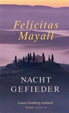 Felicitas Mayall - Nachtgefieder