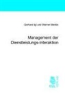 Gerhar Igl, Gerhard Igl, Werner Merkle - Management der Dienstleistungs-Interaktion