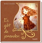 Barbara Schreiber, Renate Schreiber - Es gibt da jemanden ...