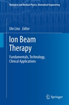 Ut Linz, Ute Linz - Ion Beam Therapy