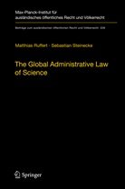 Matthia Ruffert, Matthias Ruffert, Sebastian Steinecke - The Global Administrative Law of Science