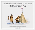 Roal Amundsen, Roald Amundsen, Robert F. Scott, Robert Falcon Scott, Hubertus Gertzen, Klaus Spürkel... - Wettlauf zum Pol, 1 Audio-CD (Hörbuch)