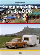 Matthias Röcke - Camping-Alltag in der DDR