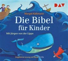 Margot Käßmann, Jürgen von der Lippe, Jürgen von der Lippe - Die Bibel für Kinder, 2 Audio-CD (Audio book)