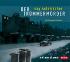 Cay Rademacher, Burghart Klaußner - Der Trümmermörder, 5 Audio-CDs (Hörbuch)