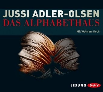 Jussi Adler-Olsen, Wolfram Koch - Das Alphabethaus, 6 Audio-CDs (Audio book) - Lesung mit Wolfram Koch (6 CDs)