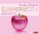 Candace Bushnell, Irina von Bentheim - Summer and the City, 4 Audio-CDs (Hörbuch)