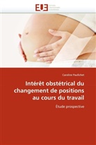 Caroline Paufichet, Paufichet-C - Interet obstetrical du changement