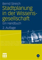 Bernd Streich - Stadtplanung in der Wissensgesellschaft, m. DVD-ROM