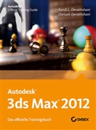 Dariush Derakhshani, Randi L. Derakhshani, Dariush Derakshani, Rand Derakshani, Randi Derakshani, Randi L. Derakshani... - AutoDesk 3ds Max 2012