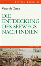 Vasco Da Gama, Gerno Giertz, Gernot Giertz - Die Entdeckung des Seewegs nach Indien