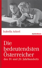 Isabella Ackerl - Die bedeutendsten Österreicher des 19. und 20. Jahrhunderts