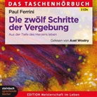 Paul Ferrini, Axel Wostry, Axel Sprecher: Wostry - Die zwölf Schritte der Vergebung, 2 Audio-CDs (Audiolibro)