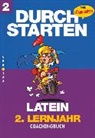 Wolfram Kautzky - Durchstarten Latein: 2. Lernjahr, Coachingbuch m. Lösungen