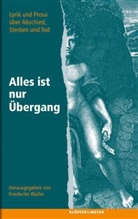 Friederik Waller, Friederike Waller - Alles ist nur Übergang