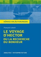 Wolfhard Keiser, Francois Lelord, François Lelord - François Lelord 'Le Voyage d' Hector ou la Recherche du Bonheur'