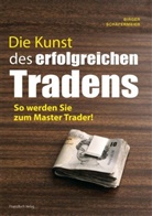 Birger Schäfermeier - Die Kunst des erfolgreichen Tradens
