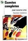 José Lezama Lima - Cuentos completos