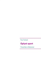 Poul Ferland - Oplyst sport