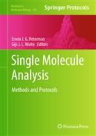 Erwi J G Peterman, Erwin J G Peterman, J L Wuite, J L Wuite, Erwin J. G. Peterman, Gijs J. L. Wuite - Single Molecule Analysis