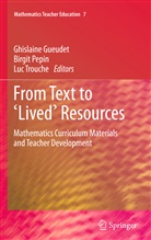 Ghislaine Gueudet, Birgi Pepin, Birgit Pepin, Luc Trouche - From Text to 'Lived' Resources