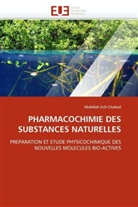 Abdellah Ech-Chahad, Ech-Chahad-A - Pharmacochimie des substances