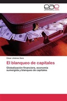 César Jiménez Sanz - El blanqueo de capitales
