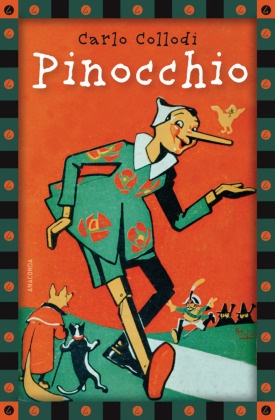 Carlo Collodi, Carlo Chiostri - Carlo Collodi, Pinocchio (vollständige Ausgabe) - Das Original mit zahlreichen Illustrationen von C. Chiostri. Ungekürzte Ausgabe des weltbekannten Klassikers