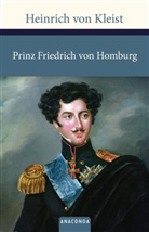Heinrich von Kleist - Prinz Friedrich von Homburg