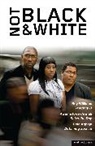 Bola Agbaje, Bola Kwei-Armah Agbaje, Kwame Kwei-Armah, Roy Williams - Not Black and White
