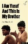 Amir Nizar Zuabi - I am Yusuf and This Is My Brother
